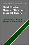 Multiplicative Number Theory I: Classical Theory by Hugh Montgomery, Robert Vaughan